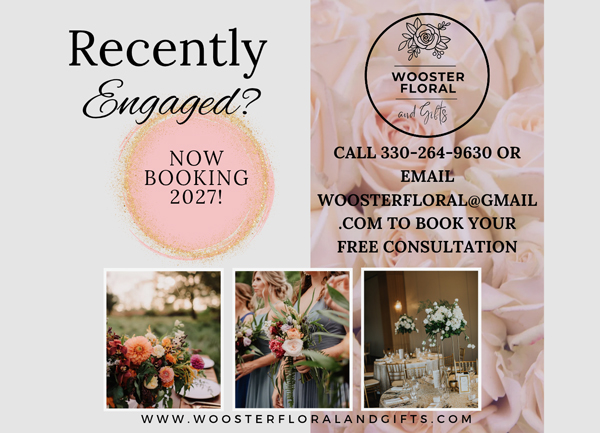 Photography-recently-engaged - St. Paul Hotel | Boutique Hotel Wooster Ohio Collage ad for Wooster Floral: 'Recently Engaged? Now Booking 2021!' with a pink splash circle and peach rose background, plus contact info and three bouquet photos with the website below.