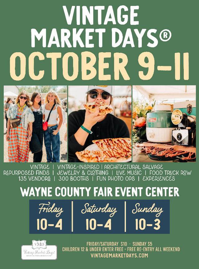 vintage market385139-640 - St. Paul Hotel | Boutique Hotel Wooster Ohio Poster for Vintage Market Days, October 9–11, at Wayne County Fair Event Center, featuring three photos (group of women shopping, person eating pizza, and a food truck) with vendor info and the schedule: Friday & Saturday 10–4, Sunday 10–3.