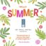 Colorful poster saying 'Hello Summer' with leafy border and St. Paul Hotel logo; includes Charles Bowden quote.